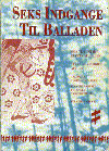 Seks indgange til balladen, bind 1: Tekster og Melodier.